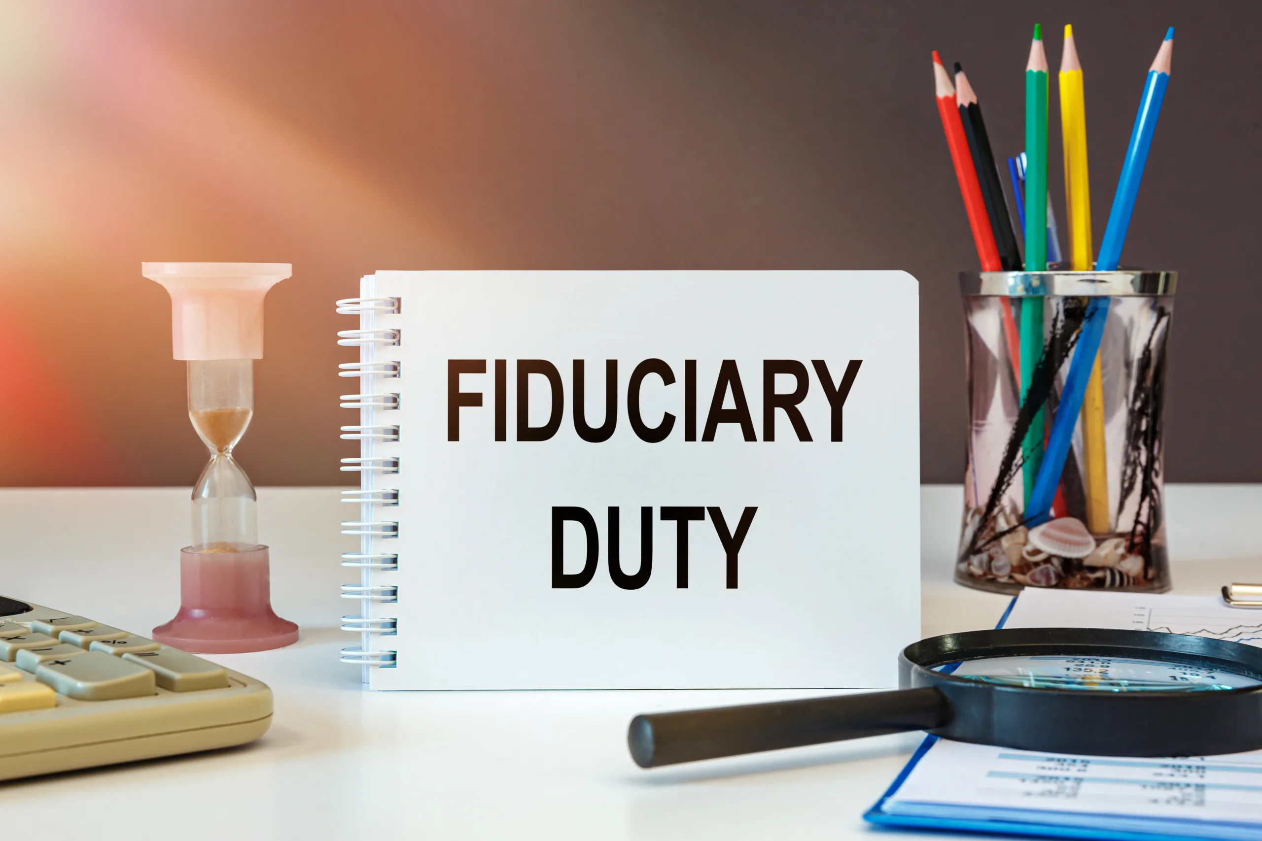 Understanding Fiduciary Duty